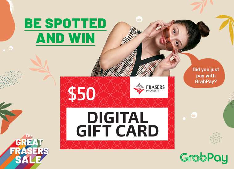 Be Spotted Paying with GrabPay in the FRx App to Win a $50 Frasers Property Gift Card 